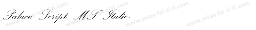 Palace Script MT Italic字体转换